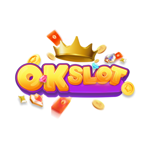 OKSLOT สล็อตเว็บตรง API แท้ ถอนง่าย ไม่มีค่าธรรมเนียม